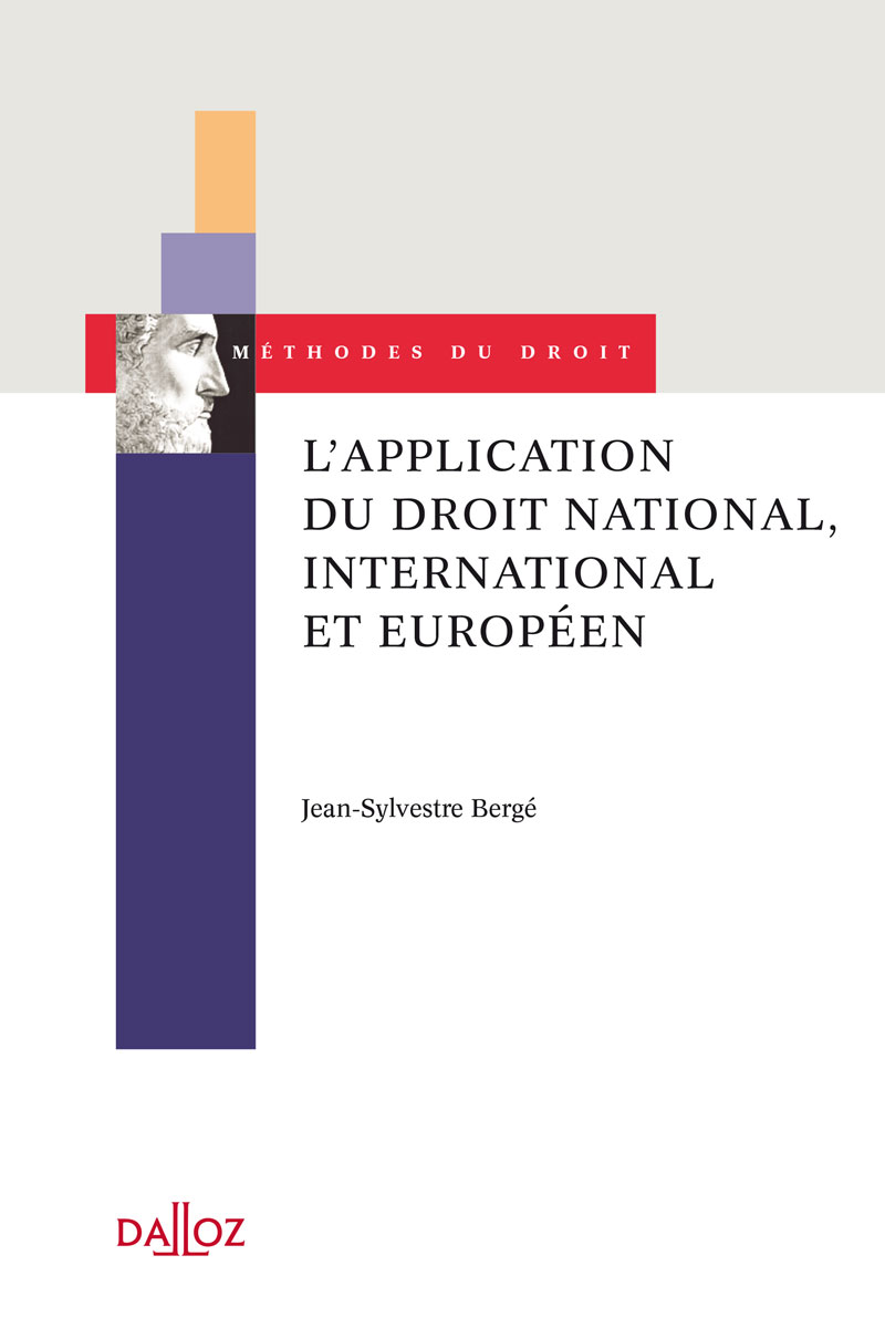L'application du droit national, international et européen