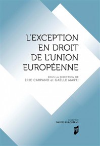 L'exception en droit de l'Union européenne