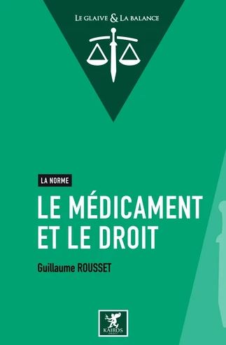 Le médicament et le droit 