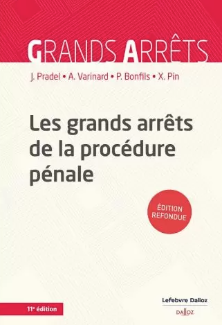 Les grands arrêts de la procédure penale