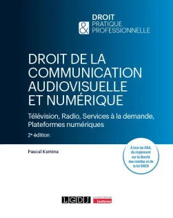 Livre droit de la communication audiovisuelle et numérique