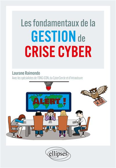 Les Fondamentaux de la gestion de crise cyber