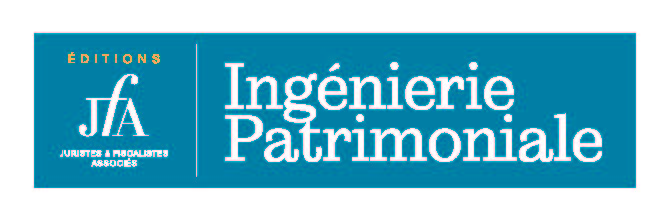 Revue Ingénierie Patrimoniale