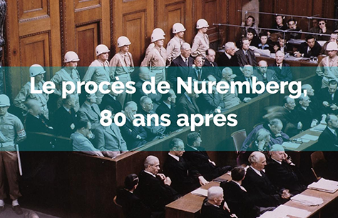 Vignette actu-Le procès de Nuremberge 80 ans après